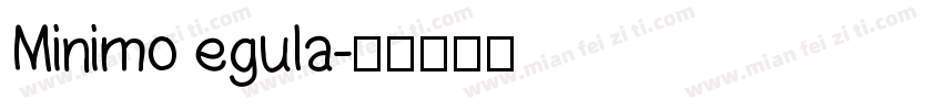 Minimo egula字体转换